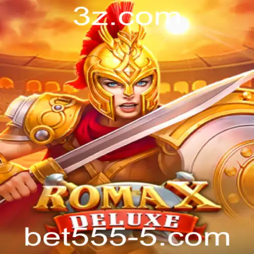 Desvendando RomaXDeluxe: O Novo Fenômeno dos Jogos de Aposta com Bet5555